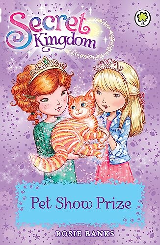 Stock image for Secret Kingdom: 29: Pet Show Prize for sale by Better World Books