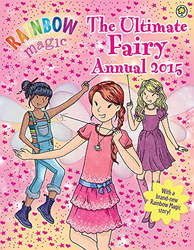 Beispielbild fr The Ultimate Fairy Annual 2015 (Rainbow Magic) zum Verkauf von WorldofBooks