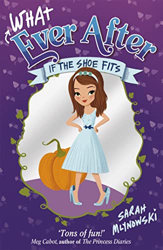 Stock image for If the Shoe Fits: Book 2 (Whatever After) for sale by WorldofBooks