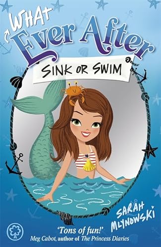 Stock image for Whatever After: 3: Sink or Swim for sale by Reuseabook