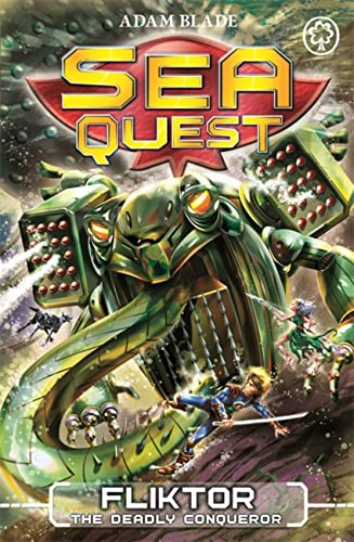 9781408334805: Fliktor the Deadly Conqueror: Book 21 (Sea Quest)