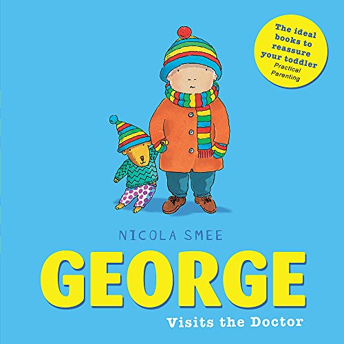 Beispielbild fr George Visits the Doctor zum Verkauf von WorldofBooks
