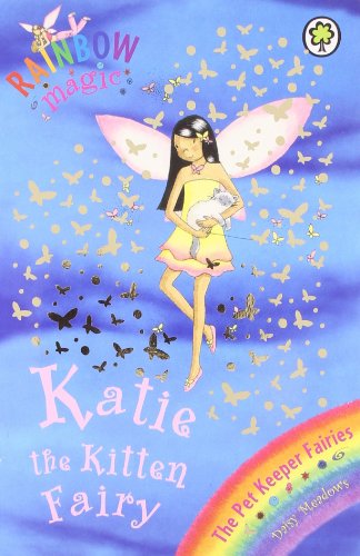 9781408335598: The Pet Keeper Fairies - 29 - Rainbow Magic: Katie the Kitten Fairy (Old Edition)
