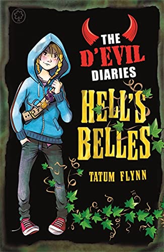 Beispielbild fr Hell's Belles: Book 2 (The D'Evil Diaries) zum Verkauf von AwesomeBooks