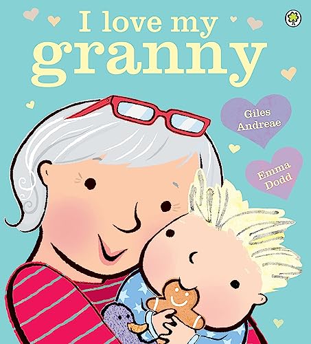 Stock image for I Love My Granny for sale by Blackwell's