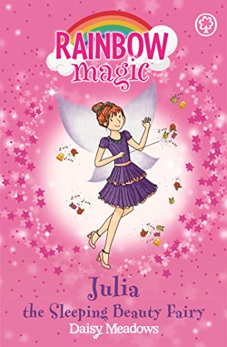 Beispielbild fr Julia the Sleeping Beauty Fairy: The Fairytale Fairies Book 1 (Rainbow Magic) zum Verkauf von AwesomeBooks