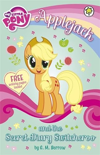 9781408336953: Applejack and the Secret Diary Switcheroo (My Little Pony)