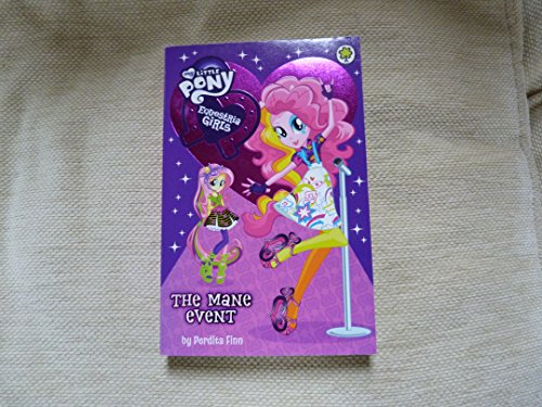 Stock image for The Equestria Girls: The Mane Event (My Little Pony) for sale by SecondSale