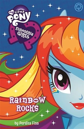 Equestria Girls: Rainbow Rocks! (My Little Pony): 9781408337004