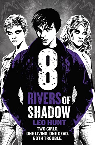 Stock image for Eight Rivers of Shadow: Thirteen Days of Midnight Trilogy Book 2 for sale by WorldofBooks