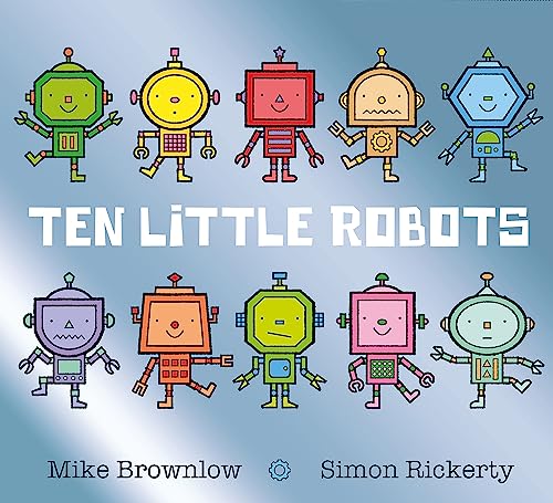 Stock image for Ten Little Robots for sale by AwesomeBooks