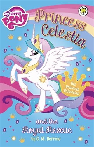 Stock image for Princess Celestia and the Royal Rescue (My Little Pony) for sale by ThriftBooks-Dallas