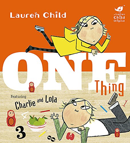 One Thing (Charlie and Lola) - Child, Lauren