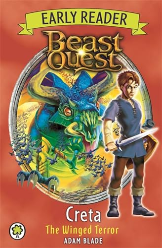 Beispielbild fr Beast Quest: Early Reader Creta the Winged Terror zum Verkauf von Better World Books