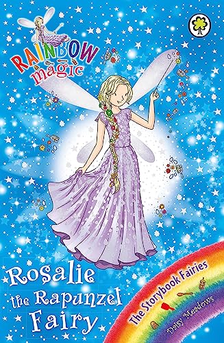 Stock image for Rosalie the Rapunzel Fairy: The Storybook Fairies Book 3 (Rainbow Magic) for sale by Reuseabook