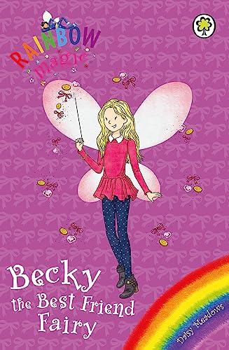 9781408340561: Becky the Best Friend Fairy: Special (Rainbow Magic)