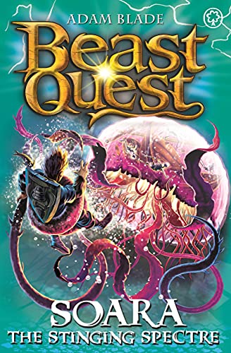 Beispielbild fr Soara the Stinging Spectre: Series 18 Book 2 (Beast Quest) zum Verkauf von AwesomeBooks