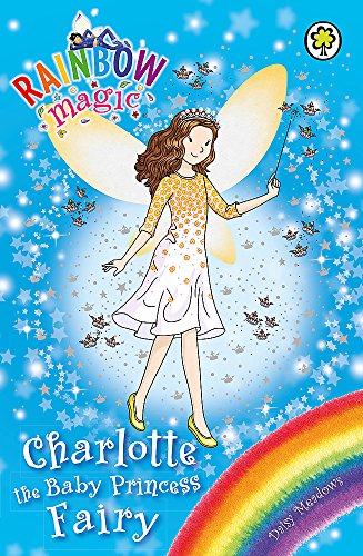 Beispielbild fr Charlotte the Baby Princess Fairy: Special (Rainbow Magic) zum Verkauf von WorldofBooks