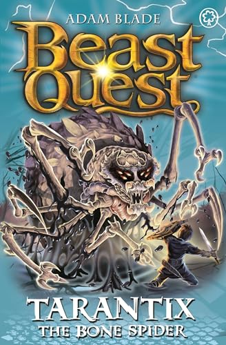 Stock image for Beast Quest: Tarantix the Bone Spider : Series 21 Book 3 for sale by Better World Books