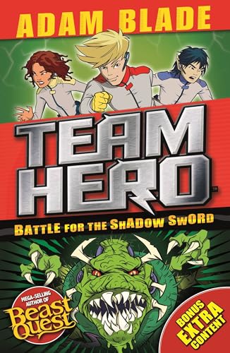 9781408343517: Battle for the Shadow Sword: Series 1 Book 1 (Team Hero)