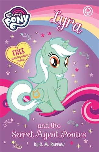 Imagen de archivo de Lyra and the Secret Agent Ponies (My Little Pony) a la venta por ThriftBooks-Dallas