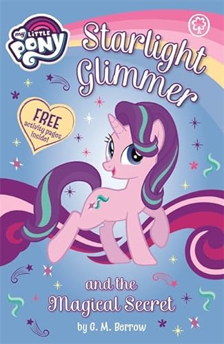 Stock image for Starlight Glimmer and the Magical Secret (My Little Pony) for sale by Half Price Books Inc.