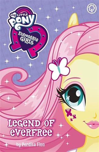 Stock image for My Little Pony: Equestria Girls: Legend of Everfree for sale by WorldofBooks