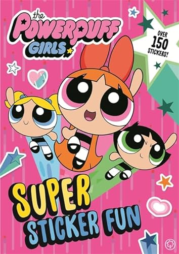 Stock image for The Powerpuff Girls: Super Sticker Fun for sale by Blackwell's