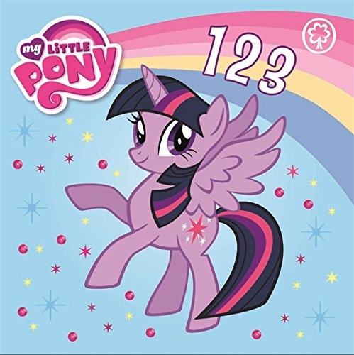9781408347416: 123: Board Book: 43 (My Little Pony)
