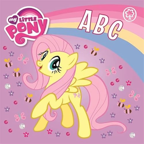 Stock image for ABC: Board Book (My Little Pony) for sale by Goldstone Books
