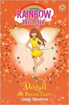 Stock image for RAINBOW MAGIC "ABIGAIL" The Breeze Fairy - Weather Fairies, Book 2 for sale by SecondSale