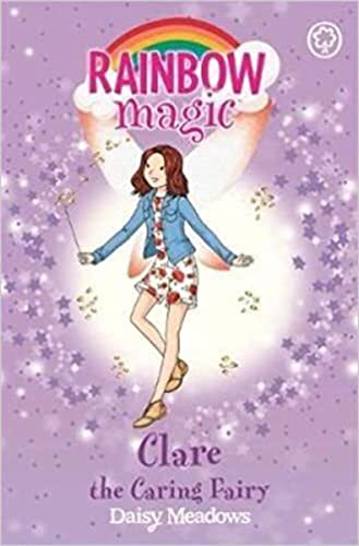 Stock image for RAINBOW MAGIC "CLARE" The Caring Fairy - Friendship Fairies, Book 4 for sale by AwesomeBooks