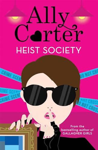 9781408349991: Heist Society: Heist Society: Book 1 [Mar 22, 2018] Carter, Ally