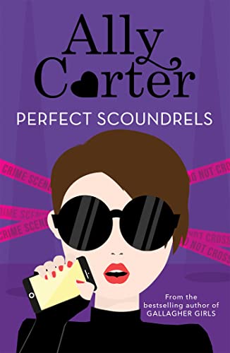 9781408350010: Heist Society: Perfect Scoundrels [Paperback] [Mar 22, 2018] Ally Carter