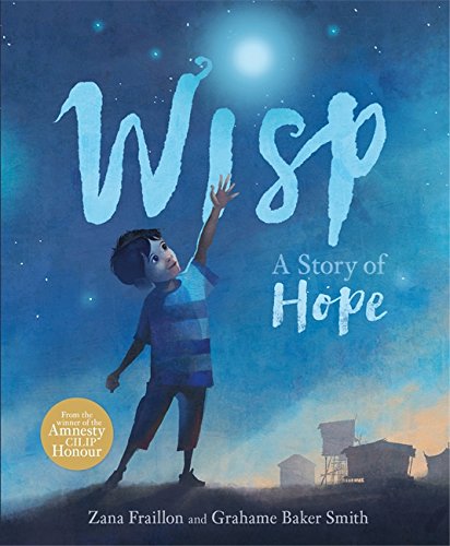 Beispielbild fr Wisp: A Story of Hope zum Verkauf von WorldofBooks