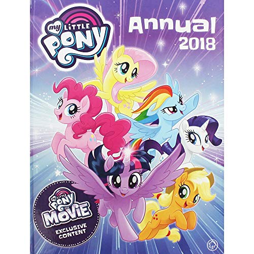 Stock image for My Little Pony Annual 2018: With Exclusive Movie Content for sale by Hippo Books