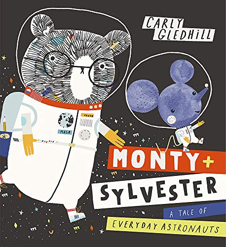 Beispielbild fr Monty and Sylvester A Tale of Everyday Astronauts zum Verkauf von Bookoutlet1