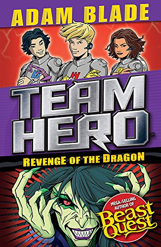 Beispielbild fr Team Hero: Revenge of the Dragon : Series 3, Book 4 zum Verkauf von Better World Books