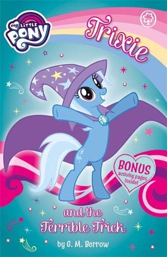Stock image for Trixie and the Terrible Trick (My Little Pony) for sale by Goldstone Books
