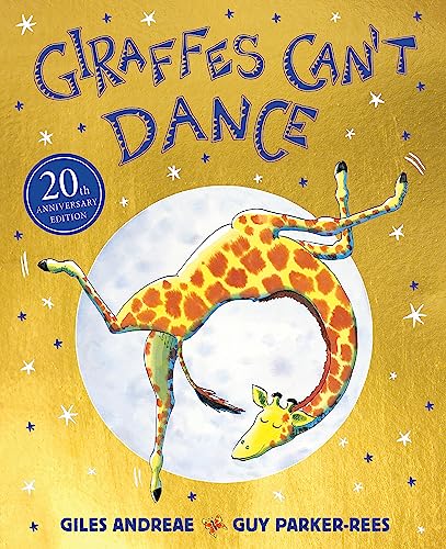 9781408354414: Giraffes Can't Dance 20th Anniversary Edition