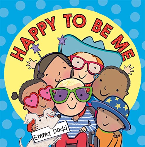 Stock image for Happy to Be Me for sale by Blackwell's