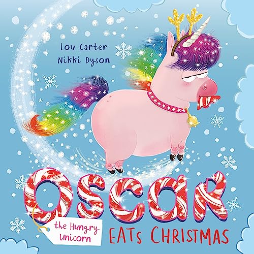 Imagen de archivo de Oscar the Hungry Unicorn Eats Christmas a la venta por WorldofBooks