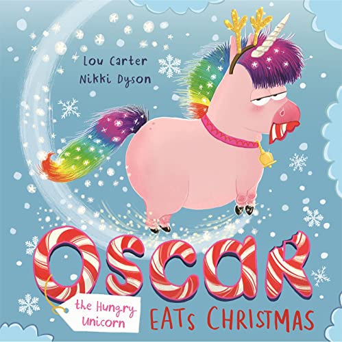 Beispielbild fr Oscar the Hungry Unicorn Eats Christmas zum Verkauf von AwesomeBooks