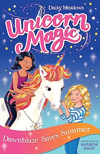 Stock image for Dawnblaze Saves Summer: Series 1 Book 1 (Unicorn Magic) for sale by AwesomeBooks