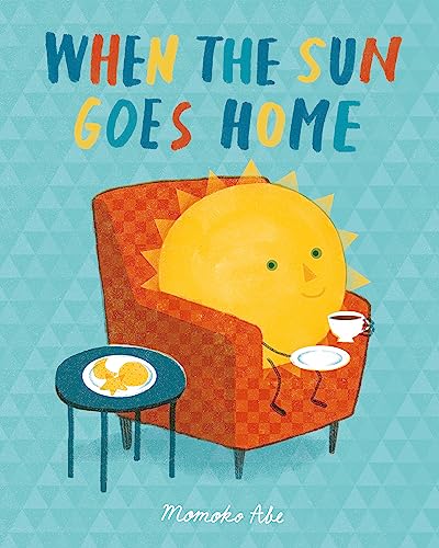 Stock image for When the Sun Goes Home for sale by Blackwell's