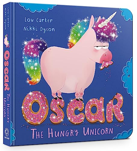 Beispielbild fr Oscar the Hungry Unicorn Board Book zum Verkauf von AwesomeBooks