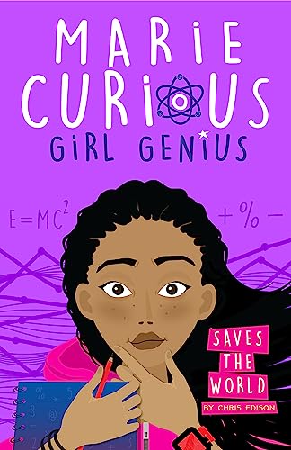 Imagen de archivo de Saves the World: Book 1 (Marie Curious, Girl Genius) a la venta por WorldofBooks