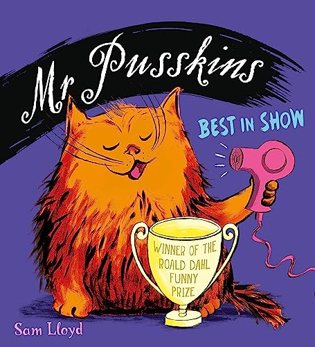 9781408360750: Mr Pusskins Best in Show