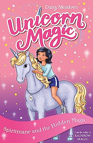 9781408361962: Spiritmane and the Hidden Magic: Series 3 Book 4 (Unicorn Magic)
