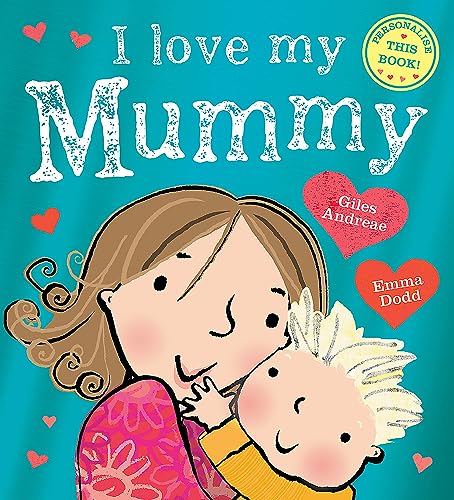 9781408363065: I Love My Mummy